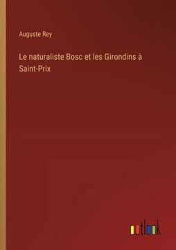 Le naturaliste Bosc et les Girondins à Saint-Prix