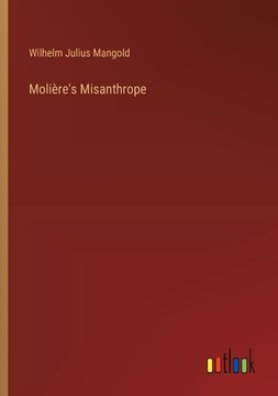 Molière's Misanthrope Molière's Misanthrope