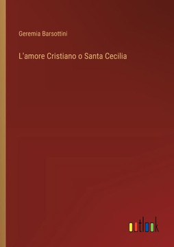 L'amore Cristiano o Santa Cecilia