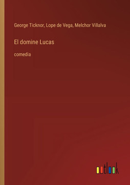 El domine Lucas : comedia