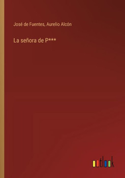 La señora de P***