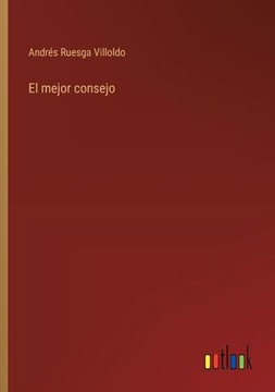 El mejor consejo El mejor consejo