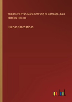 Luchas fantásticas Luchas fantásticas