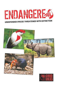 ENDANGERED: Undefended species threatened with extinction ENDANGERED: Undefended species threatened with extinction