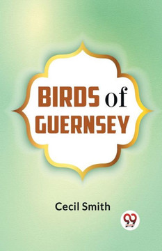 BIRDS OF GUERNSEY