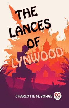 The Lances Of Lynwood The Lances Of Lynwood