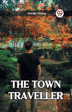 The Town Traveller The Town Traveller