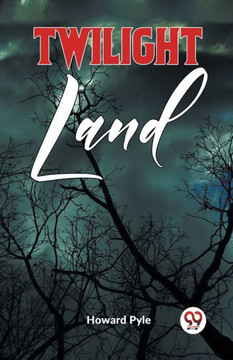 Twilight Land Twilight Land