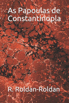 As Papoulas de Constantinopla (Portuguese Edition)