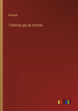 Traité du jeu de trictrac Traité du jeu de trictrac