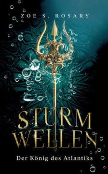 Sturmwellen : Der König des Atlantiks
