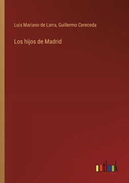Los hijos de Madrid