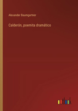 Calderón, poemita dramático Calderón, poemita dramático