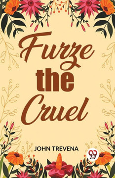 Furze The Cruel