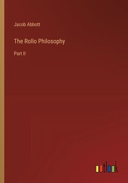 The Rollo Philosophy : Part II The Rollo Philosophy : Part II