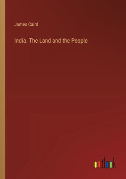 India. The Land and the People