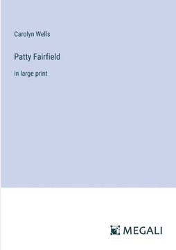 Patty Fairfield : in large print