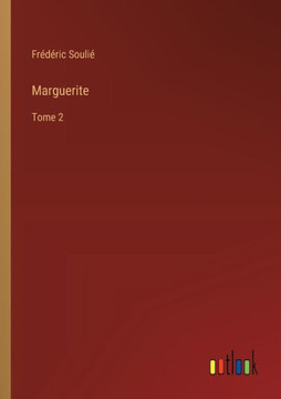Marguerite : Tome 2 Marguerite : Tome 2