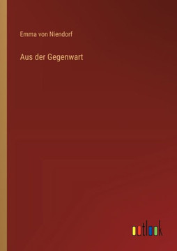 Aus der Gegenwart