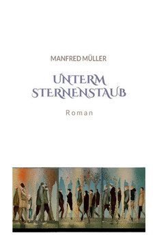 Unterm Sternenstaub Unterm Sternenstaub