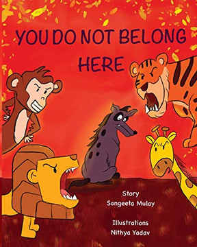 You Do Not Belong Here : A Book about Prejudice and Discrimination