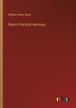 Dana's Practical Harmony