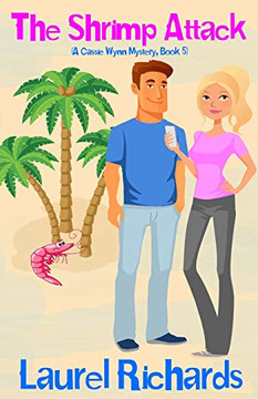 The Shrimp Attack (A Cassie Wynn Mystery) The Shrimp Attack (A Cassie Wynn Mystery)