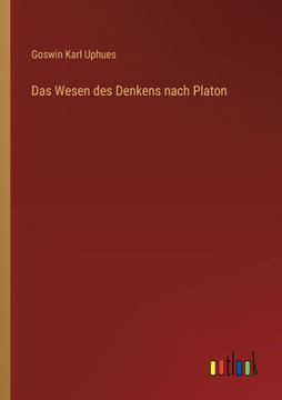 Das Wesen des Denkens nach Platon Das Wesen des Denkens nach Platon