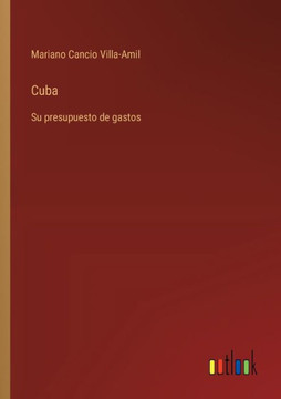 Cuba : Su presupuesto de gastos