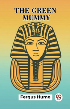 The Green Mummy The Green Mummy