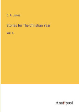 Stories for The Christian Year : Vol. 4