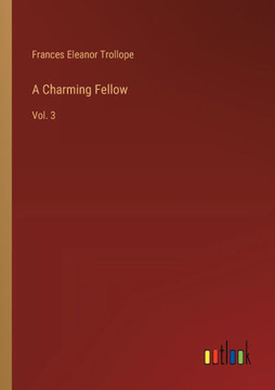 A Charming Fellow : Vol. 3