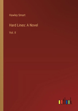 Hard Lines: A Novel : Vol. II