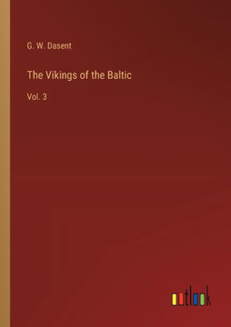 The Vikings of the Baltic : Vol. 3 The Vikings of the Baltic : Vol. 3