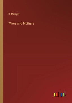 Wives and Mothers