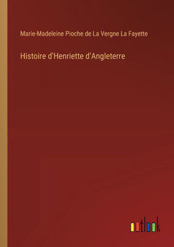 Histoire d'Henriette d'Angleterre
