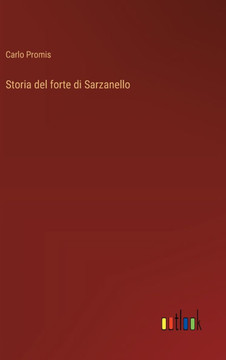 Storia del forte di Sarzanello