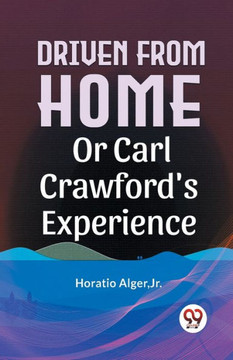 Driven From Home Or Carl Crawford'S Experience