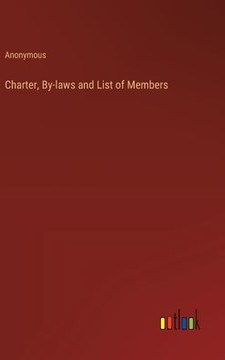 Charter, By-laws and List of Members