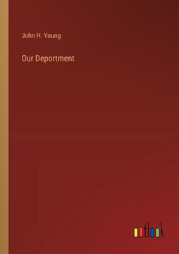 Our Deportment Our Deportment