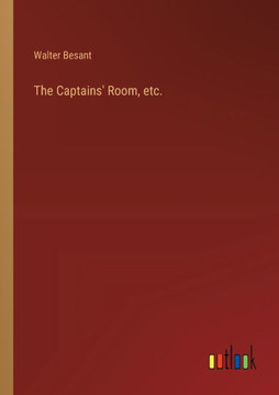 The Captains' Room, etc.