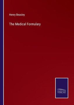 The Medical Formulary The Medical Formulary