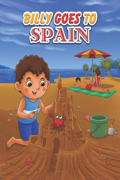 Billy Goes To Spain: Funny Bedtime Story for Children Kids (Billy Series)