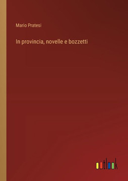In provincia, novelle e bozzetti
