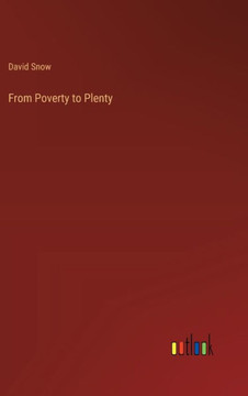 From Poverty to Plenty