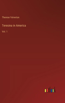 Teresina in America : Vol. 1 Teresina in America : Vol. 1