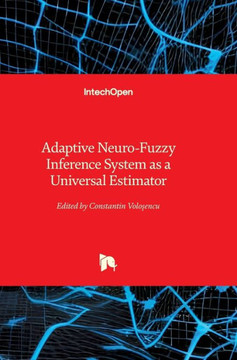Adaptive Neuro-Fuzzy Inference System as a Universal Estimator