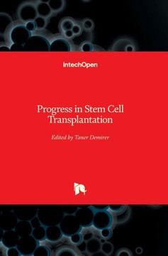 Progress in Stem Cell Transplantation Progress in Stem Cell Transplantation