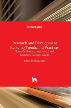 Research and Development Evolving Trends and Practices : Towards Human, Institutional and Economic Sectors Growth