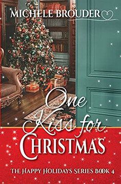 One Kiss For Christmas One Kiss For Christmas